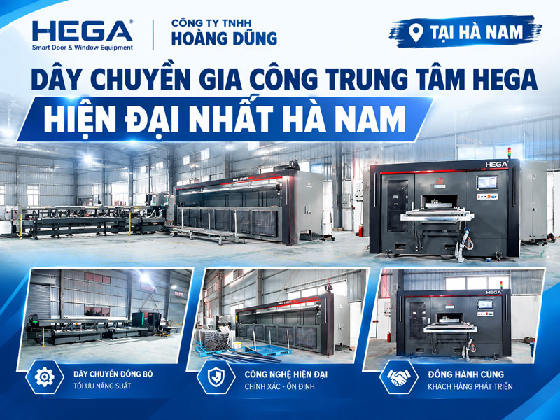 Dây chuyền gia công trung tâm HEGA hiện đại nhất Hà Nam tại công ty Hoàng Dũng